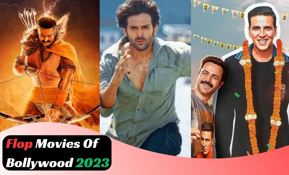 Flop Movies of Bollywood 2023