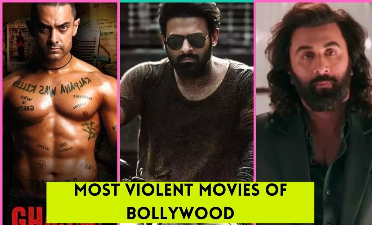 Most Violent Movies of Bollywood