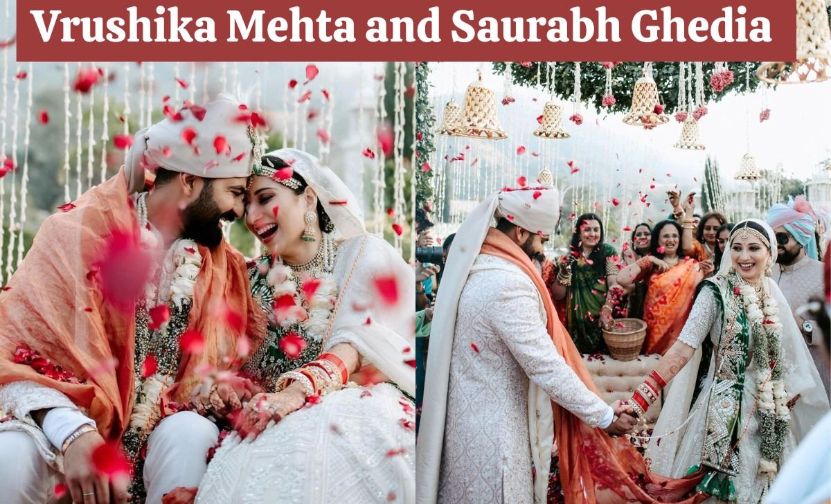 Vrushika Mehta and Saurabh Ghedia Wedding