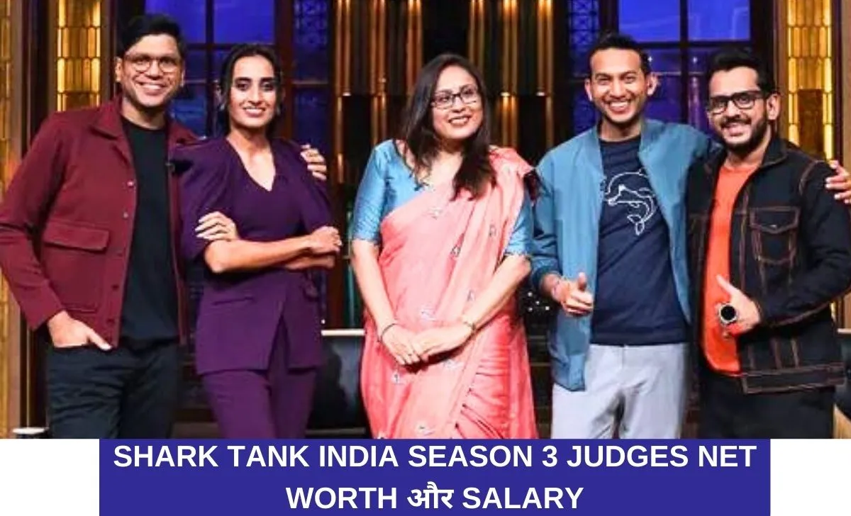 Shark Tank India Season 3 Judges Net Worth and Salary